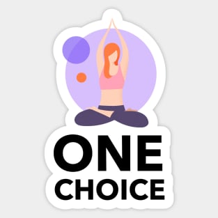 One Choice Sticker